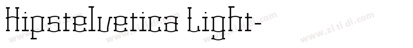 Hipstelvetica Light字体转换 Hipstelvetica Light字体转换